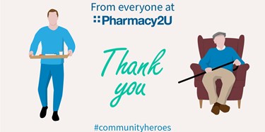 From everyone at Pharmacy2U Thank You #communityheroes